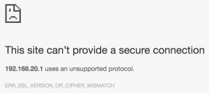 err_ssl_version_or_cipher_mismatch